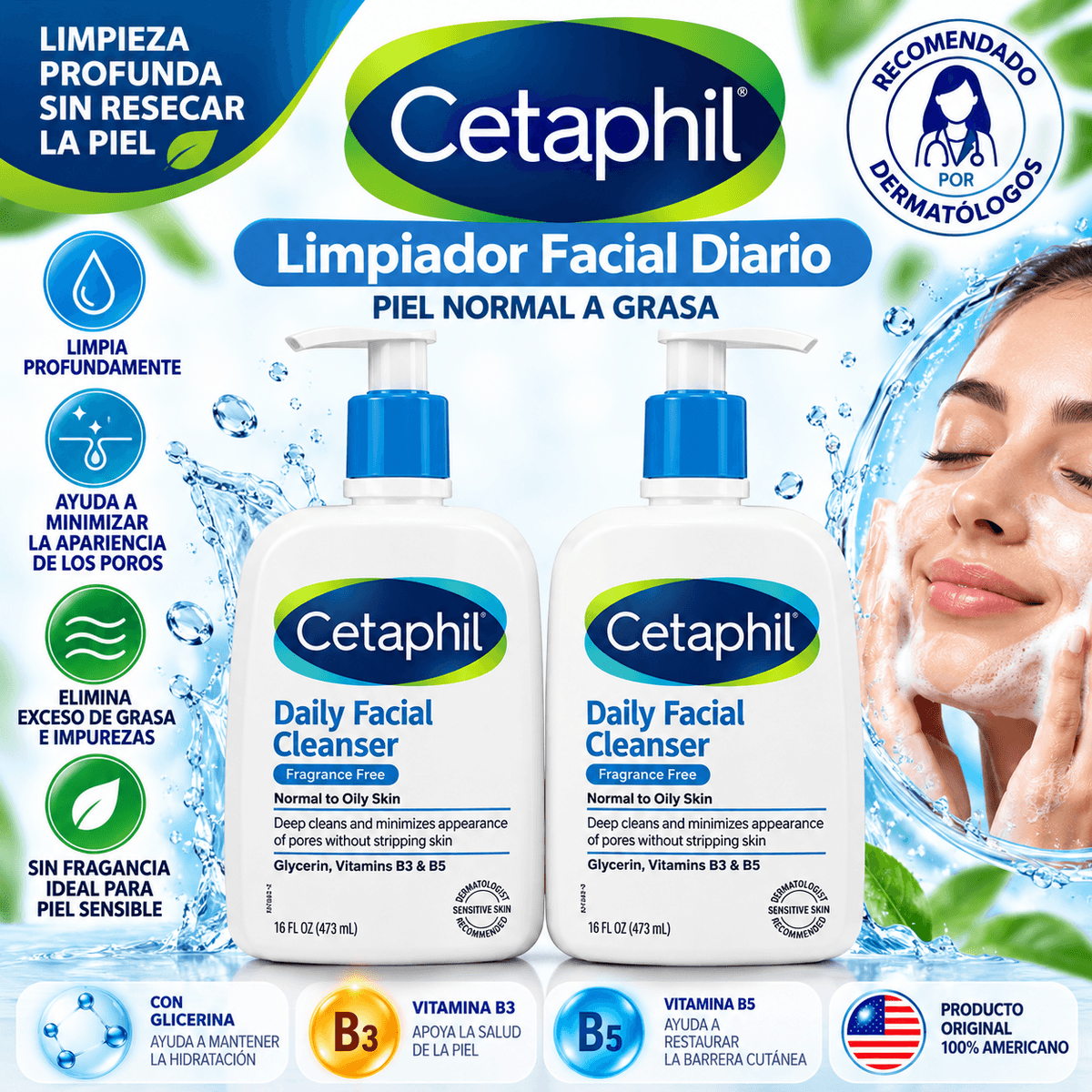 Cetaphil Limpiador Facial Diario para Piel Normal a Grasa – Sin Fragancia, Glicerina, Vitaminas B3 y B5 – 473 ml