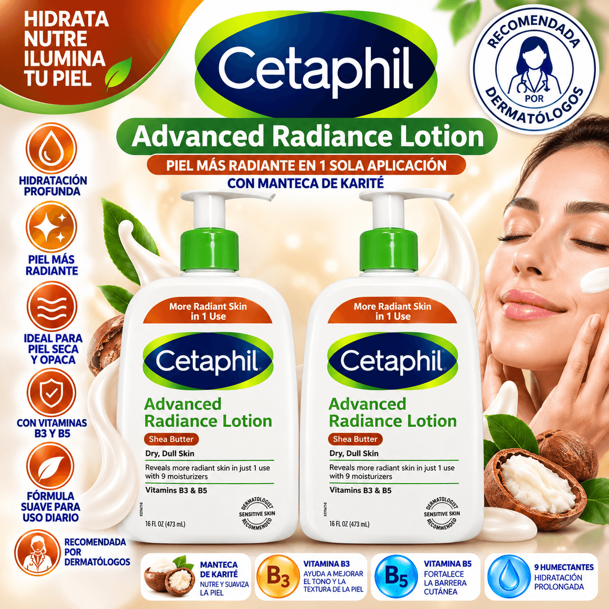 Cetaphil Advanced Radiance Lotion con Manteca de Karité – Loción Hidratante para Piel Seca y Opaca – 473 ml